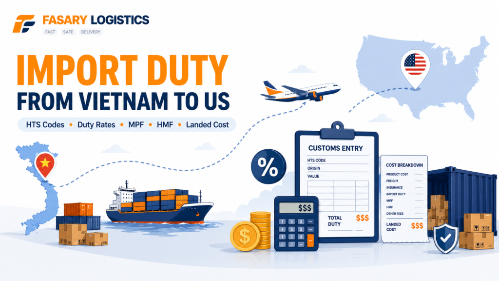 Import Duty from Vietnam to US: HTS Codes, Duty Rates, MPF, HMF, and Landed Cost